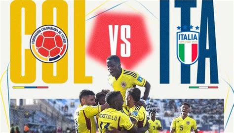 colombia vs italia hora de fútbol